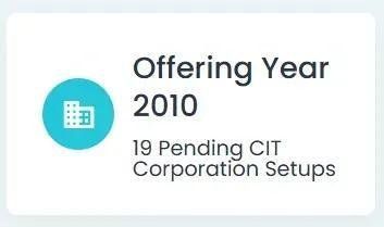 Offering Year 2010, Pending CIT Corporations Onboarding Setups