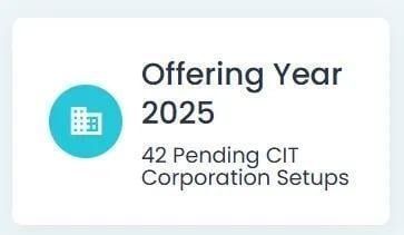 Offering Year 2025, Pending CIT Corporations Onboarding Setups